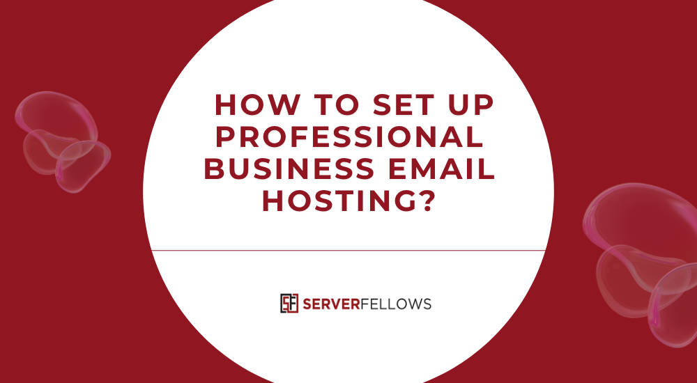 Setup professional email hosting