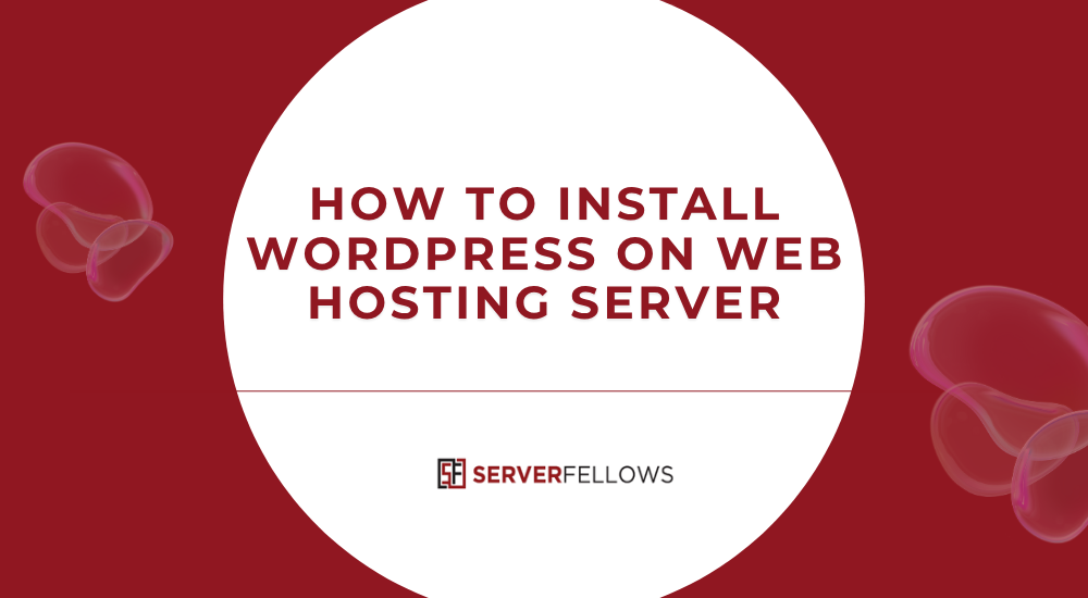 How to install wordpress on web hosting server