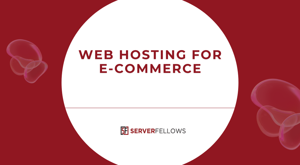 Ecommerce web hosting -- Web Hosting for E-commerce