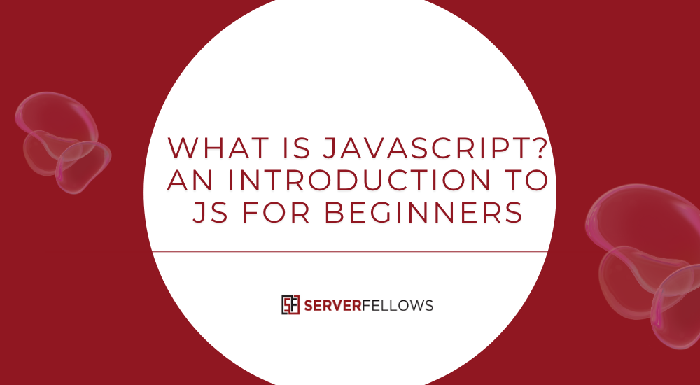 What Is Javascript an Introduction to JS for Beginners