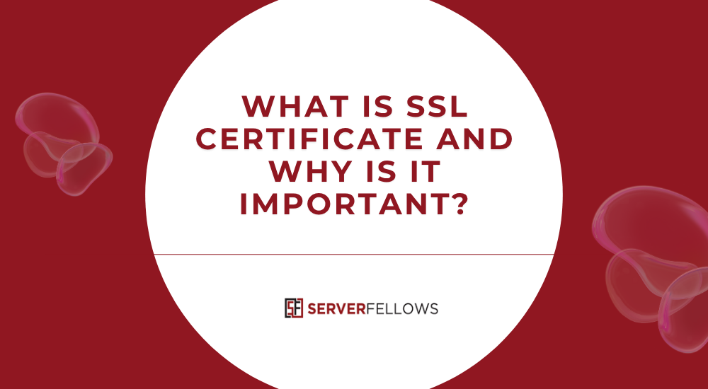 What is SSL Certificate -- What is SSL Certificate