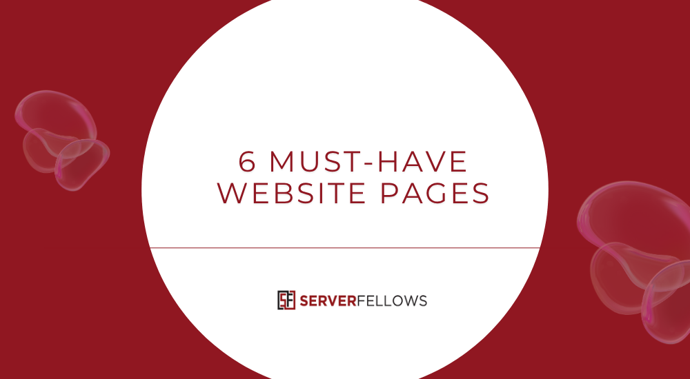 Pages Every Website Needs -- Pages Every Website Needs