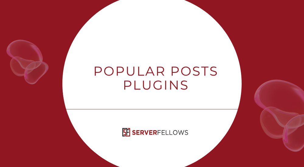 Best Popular Posts Plugins for WordPress