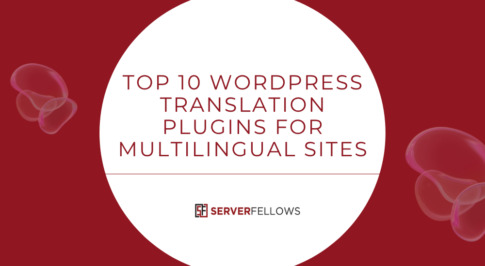 Best WordPress Translation Plugins for Multilingual Sites -- Best WordPress Translation Plugins for Multilingual Sites