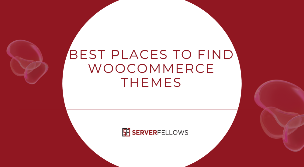 Best Places to Find WooCommerce Themes