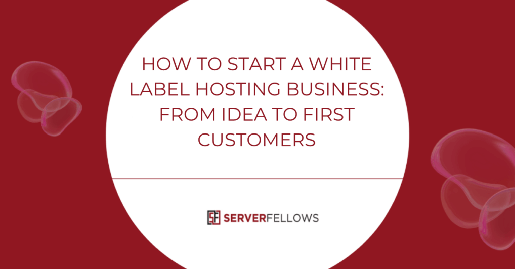 How to start a white label hosting business